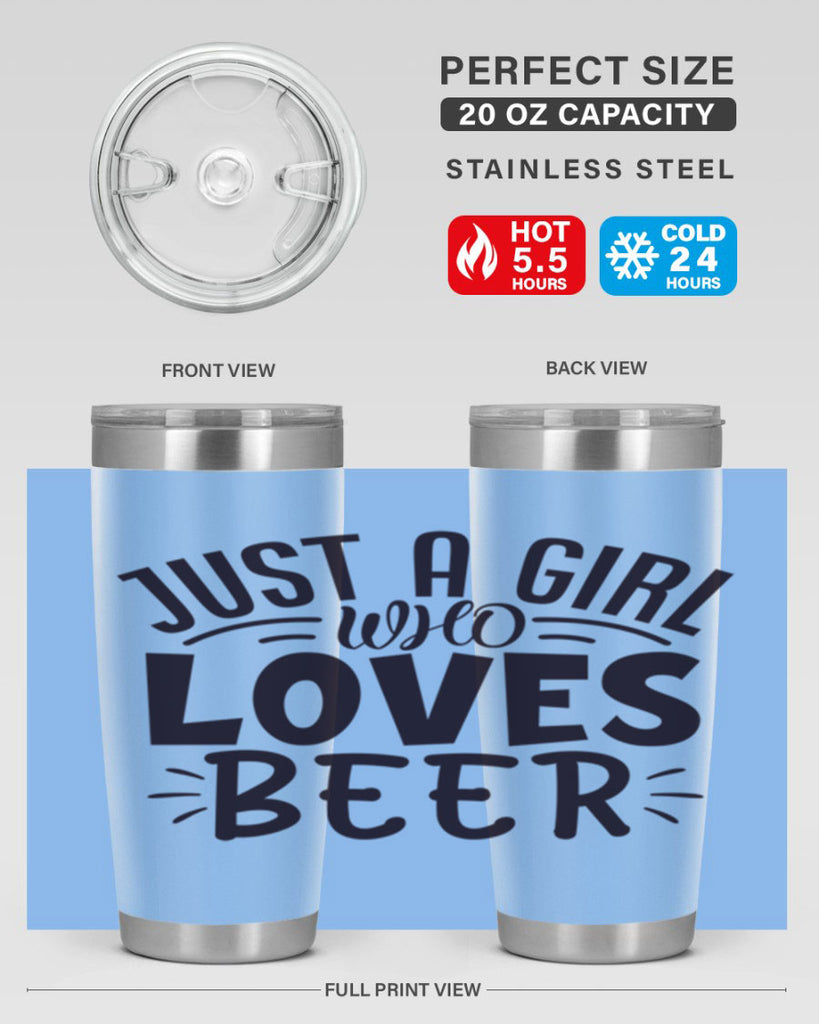 just a girl who loves beer 125#- beer- Tumbler