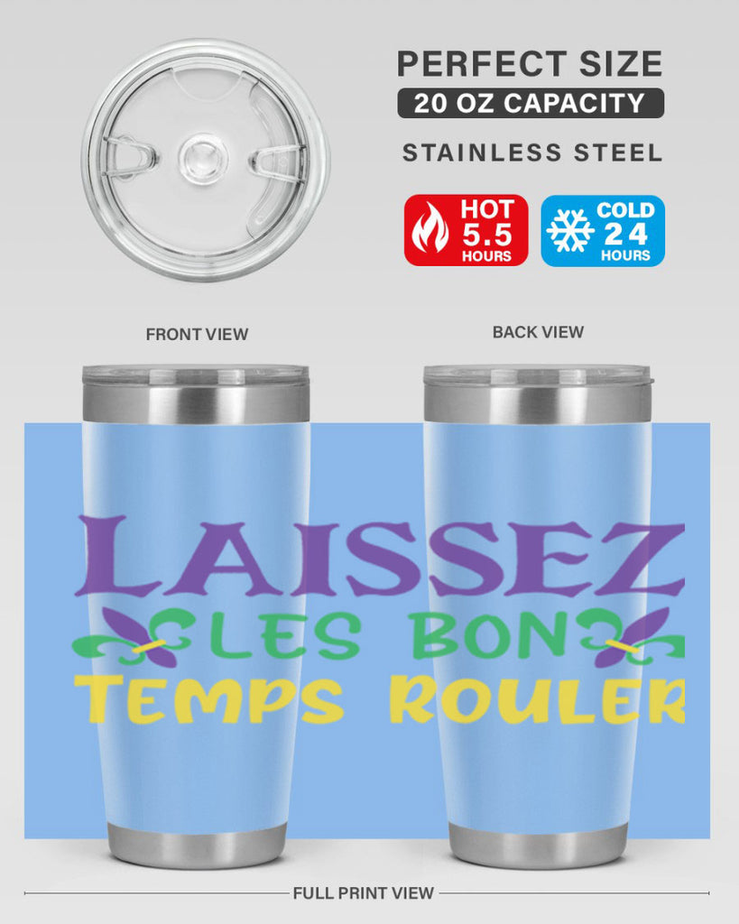 laissez les bon temps rouler 83#- mardi gras- Tumbler