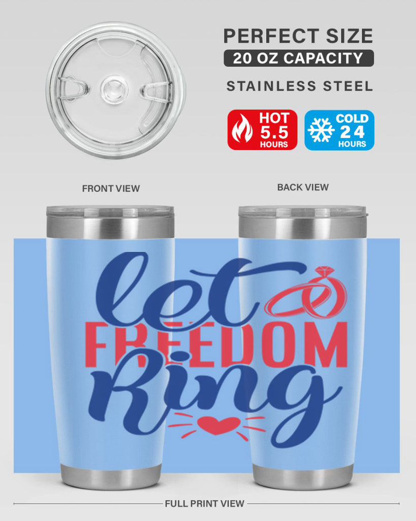 let freedom ring Style 58#- Fourt Of July- Tumbler