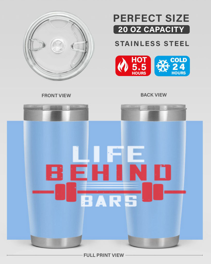 life behind bars 85#- gym- Tumbler