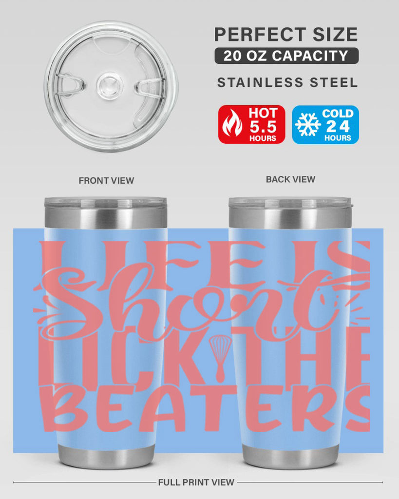 life is short lick the beaters 14#- kitchen- Tumbler