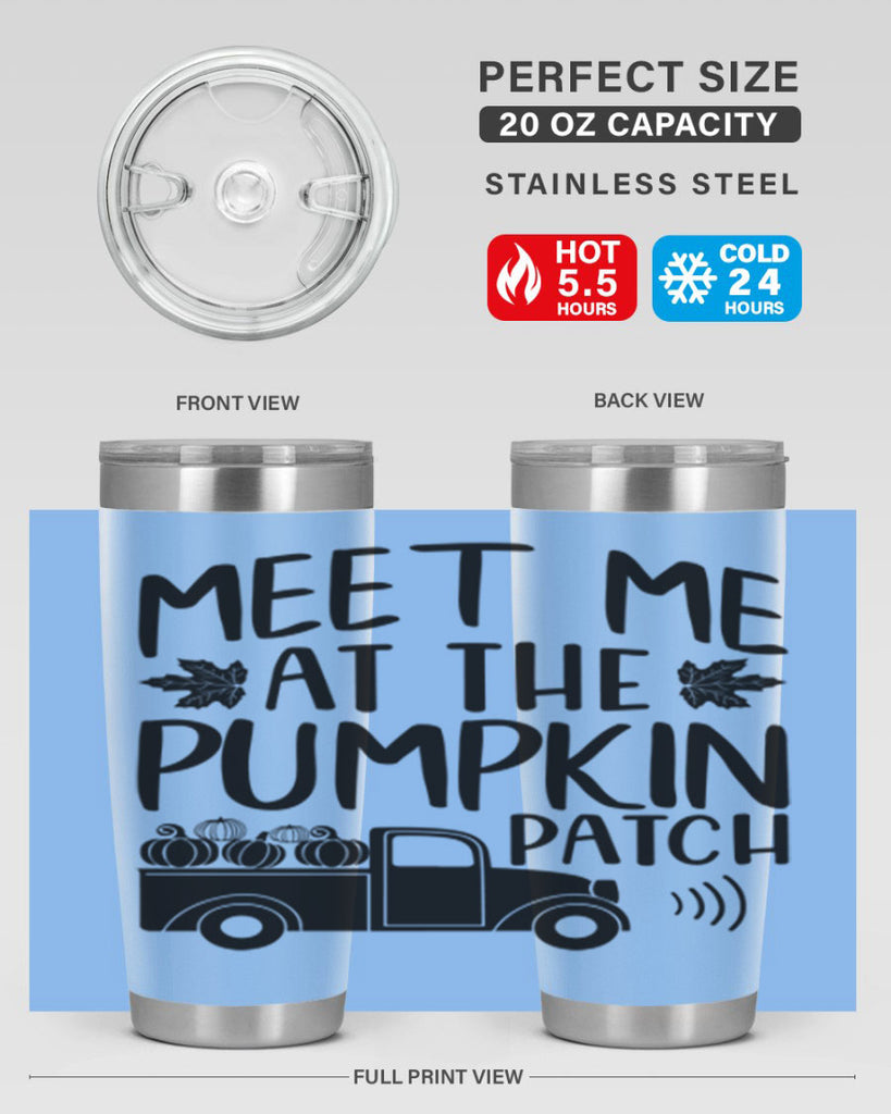 meet me at the pumpkin patch 423#- fall- Tumbler