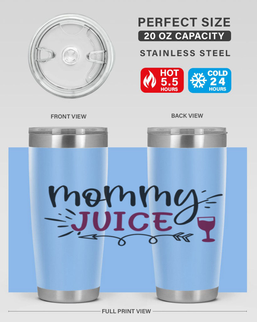 mommy juice 182#- wine- Tumbler