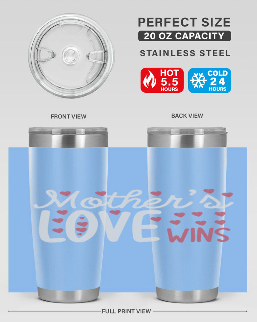 mother’s love wins 91#- mom- Tumbler