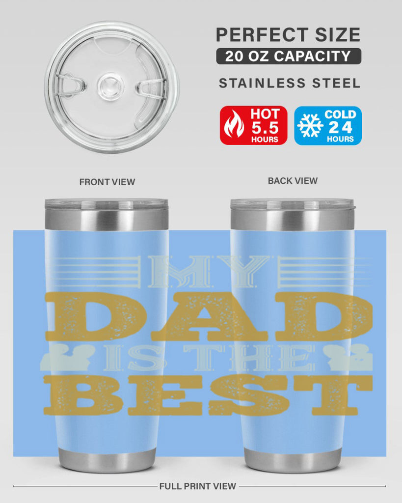 my dad is the best 180#- fathers day- Tumbler