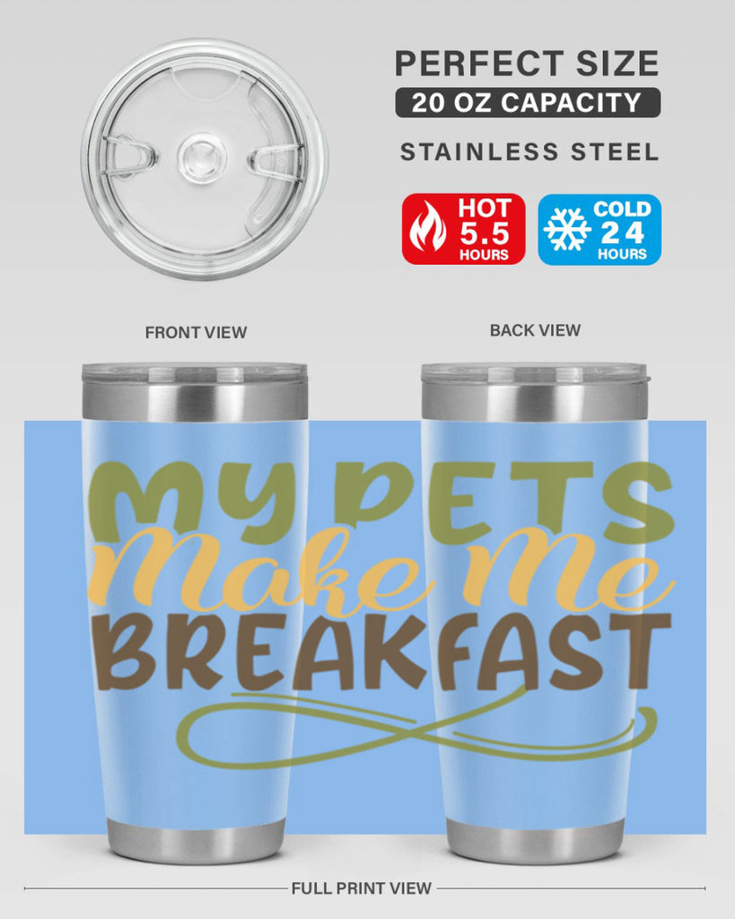 my pets make me breakfast 3#- farming and gardening- Tumbler