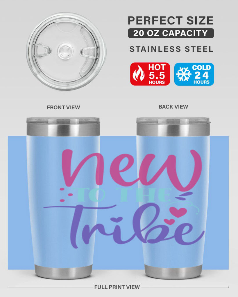 new to the tribe Style 212#- baby- tumbler