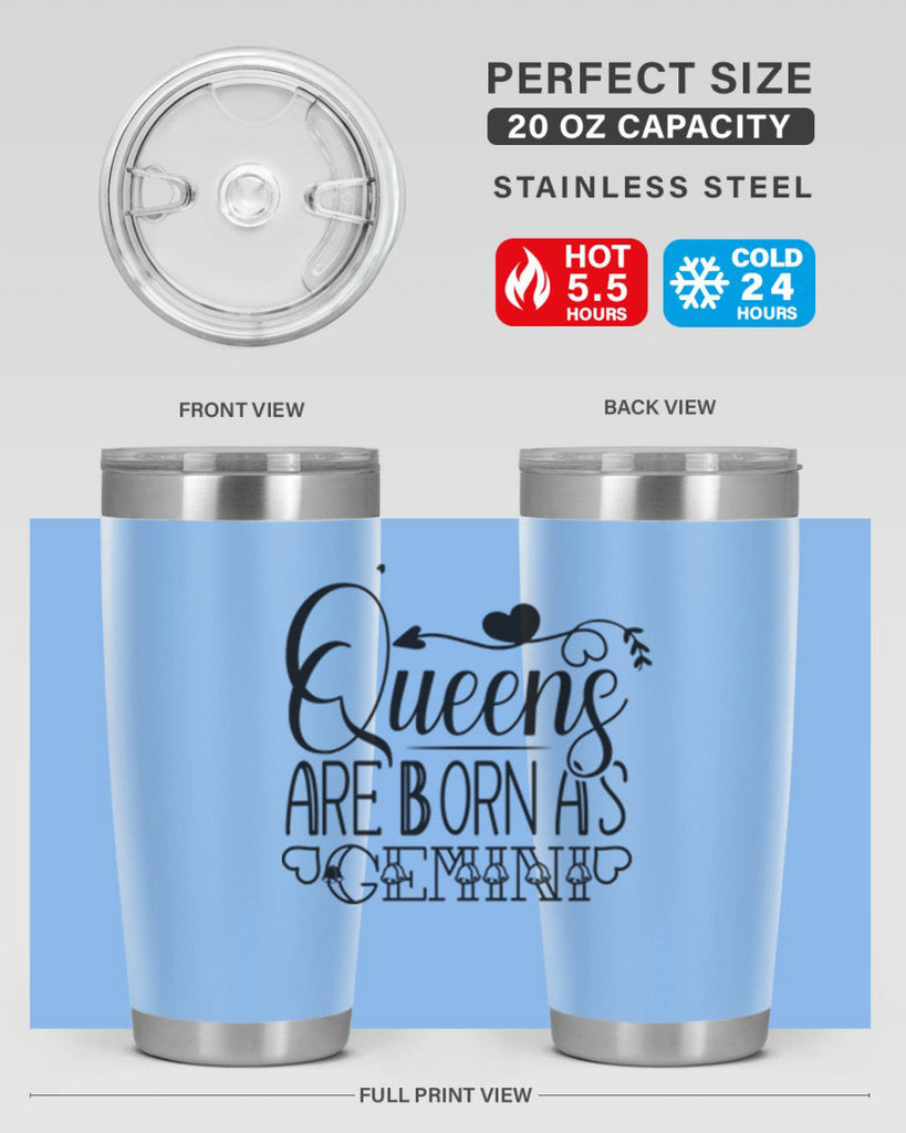 queens are born as Gemini 390#- zodiac- Tumbler