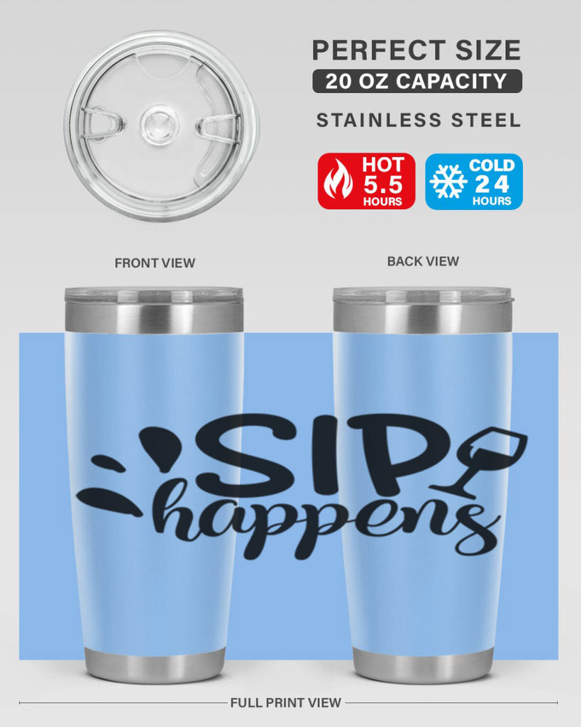 sip happens 162#- wine- Tumbler