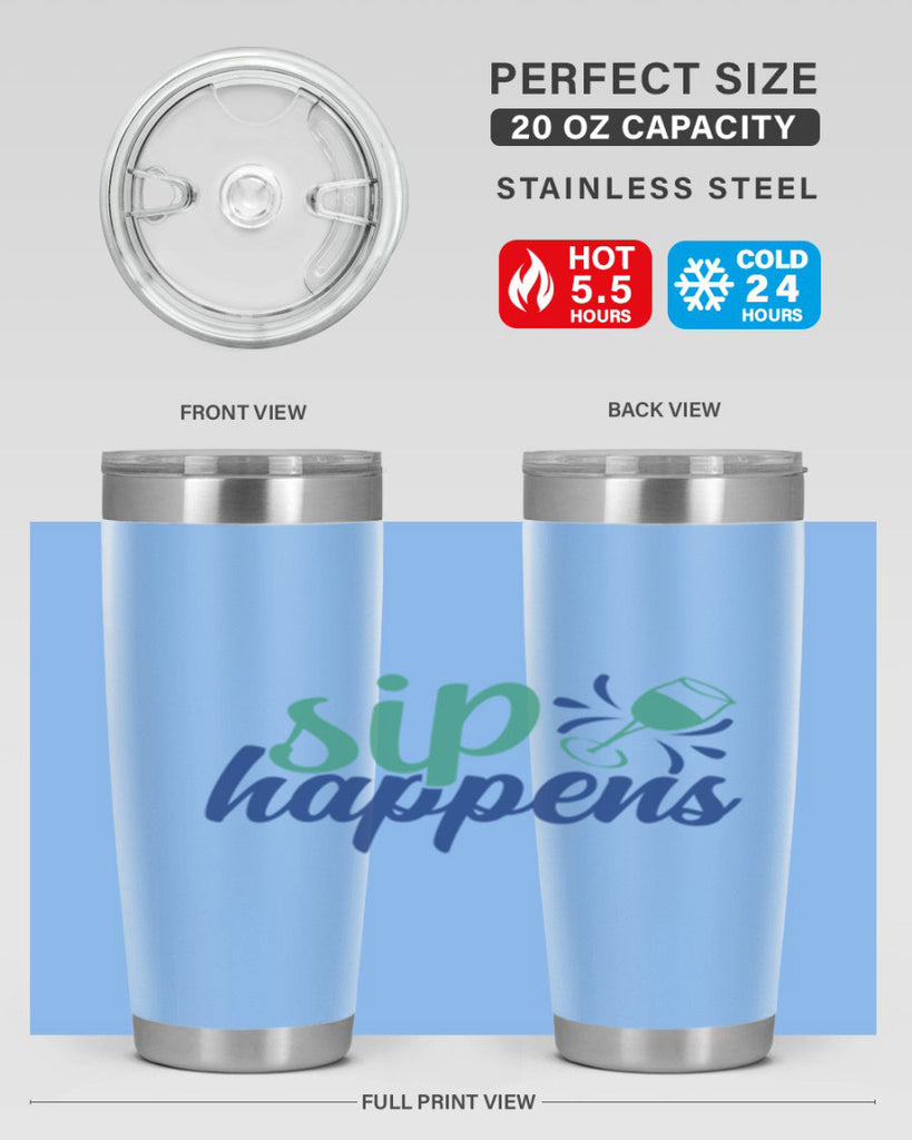 sip happens 165#- wine- Tumbler