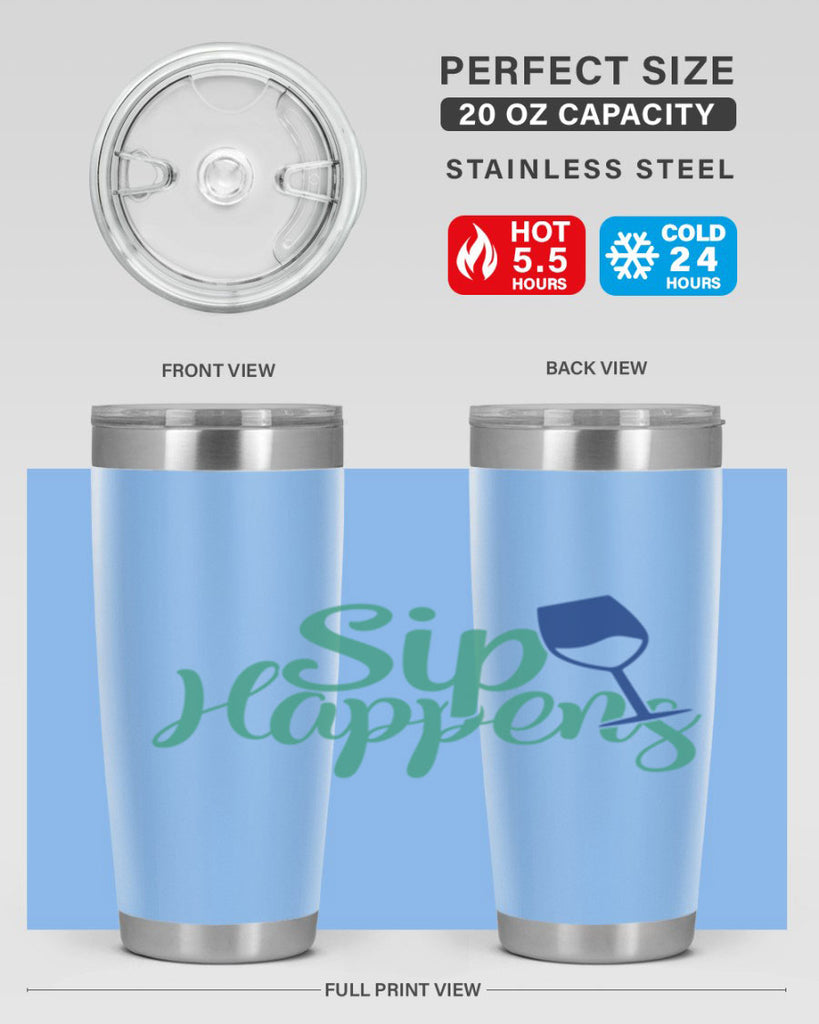 sip happens 166#- wine- Tumbler