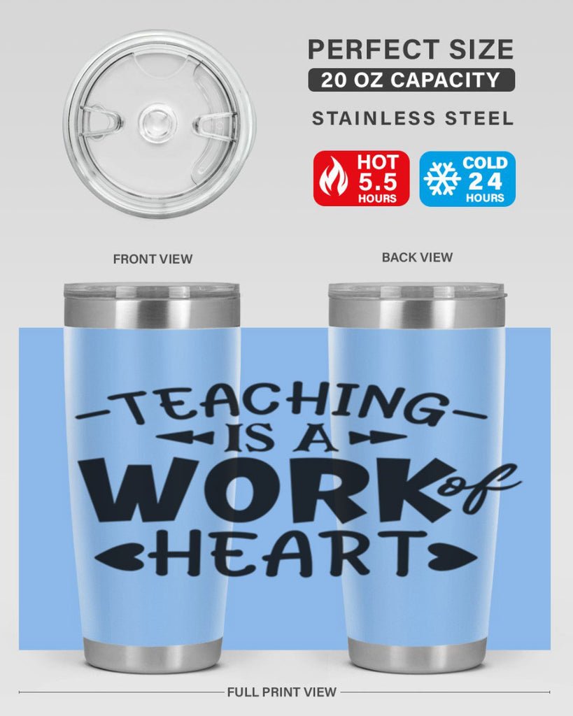 teaching it a work of heart Style 123#- teacher- tumbler