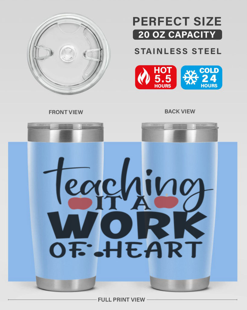 teaching it a work of heart Style 124#- teacher- tumbler