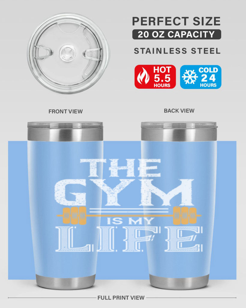 the gym is my life 65#- gym- Tumbler