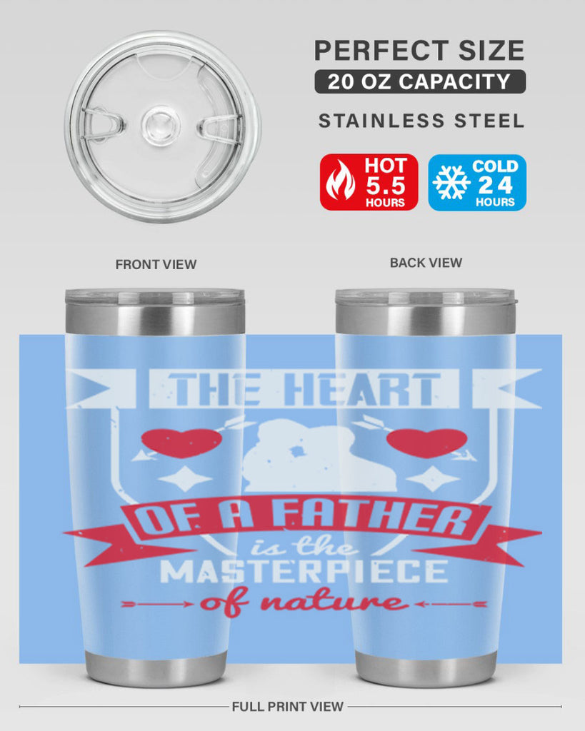 the heart of a father 159#- fathers day- Tumbler