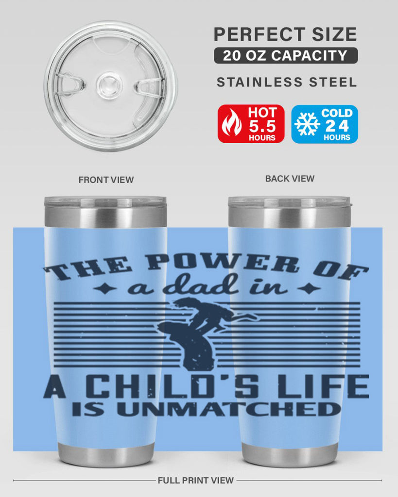 the power of a dad 150#- fathers day- Tumbler