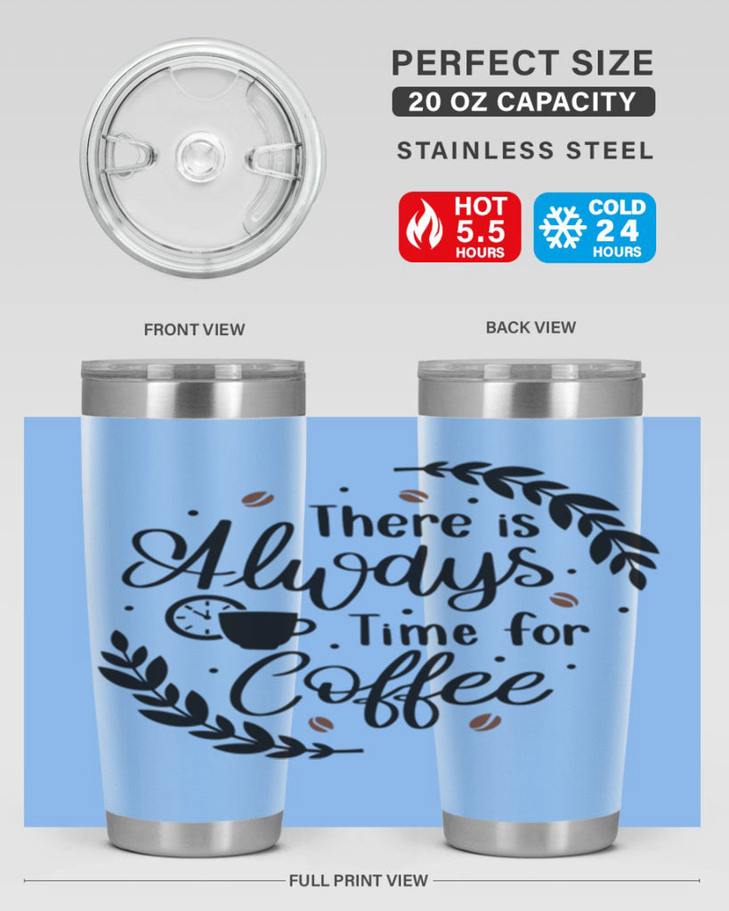 there is always time 21#- coffee- Tumbler