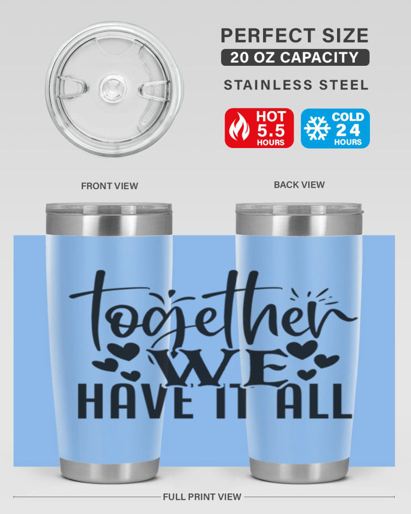 together we have it all 16#- family- Tumbler