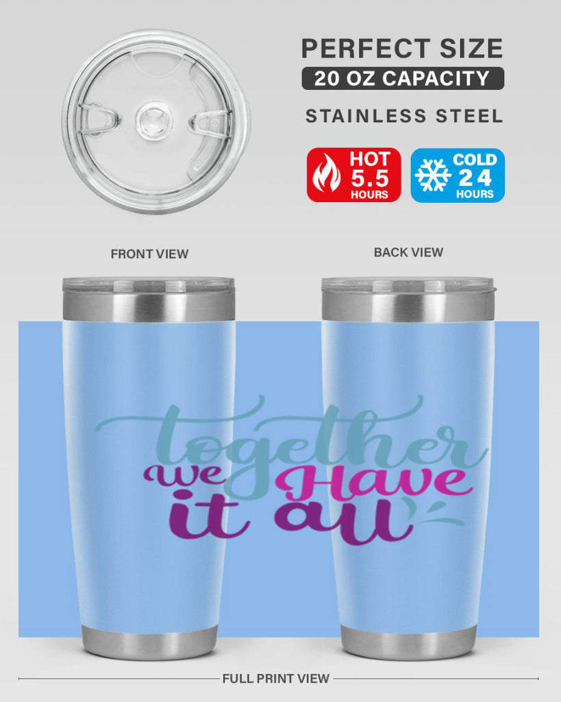 together we have it all 17#- family- Tumbler