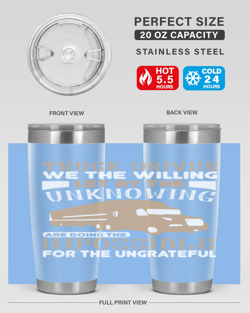 truck driver we the willing let by the z Style 15#- truck driver- tumbler