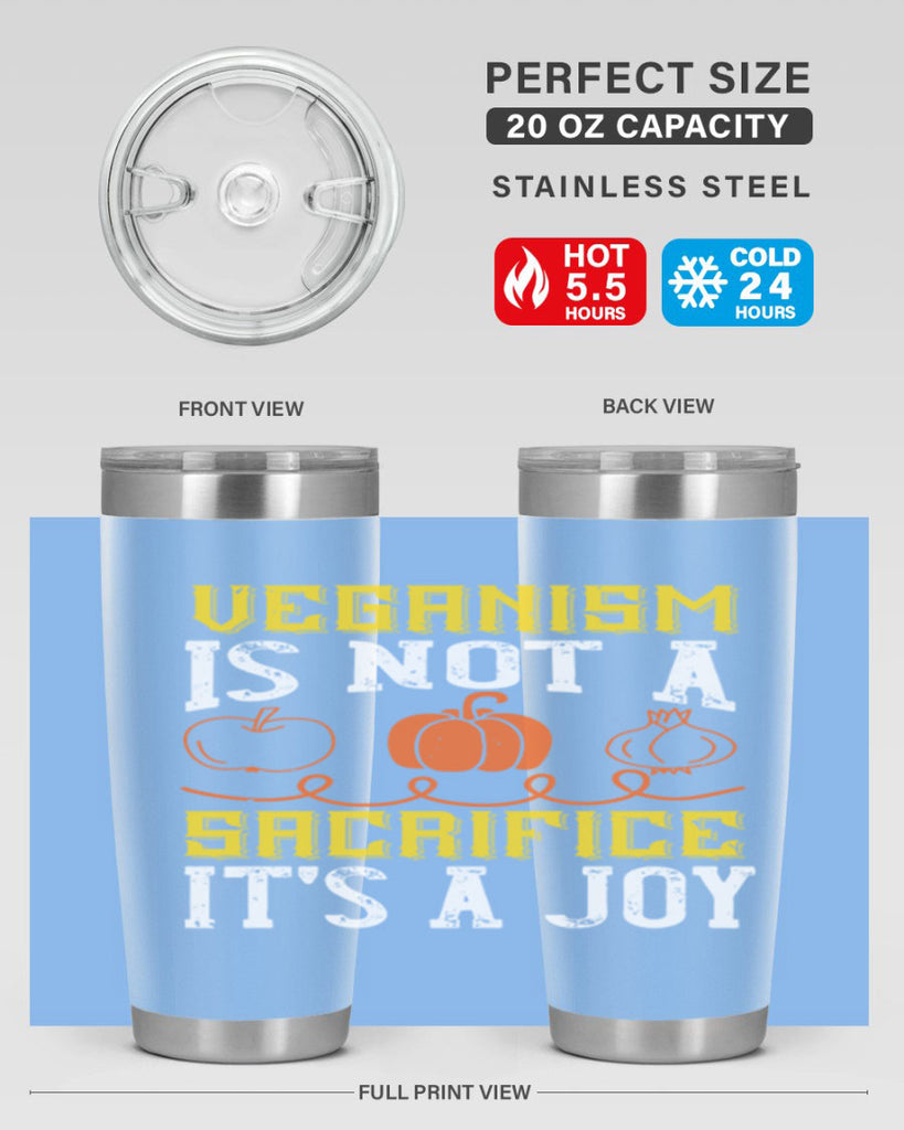 veganism is not a sacrificeits a joy 17#- vegan- Tumbler