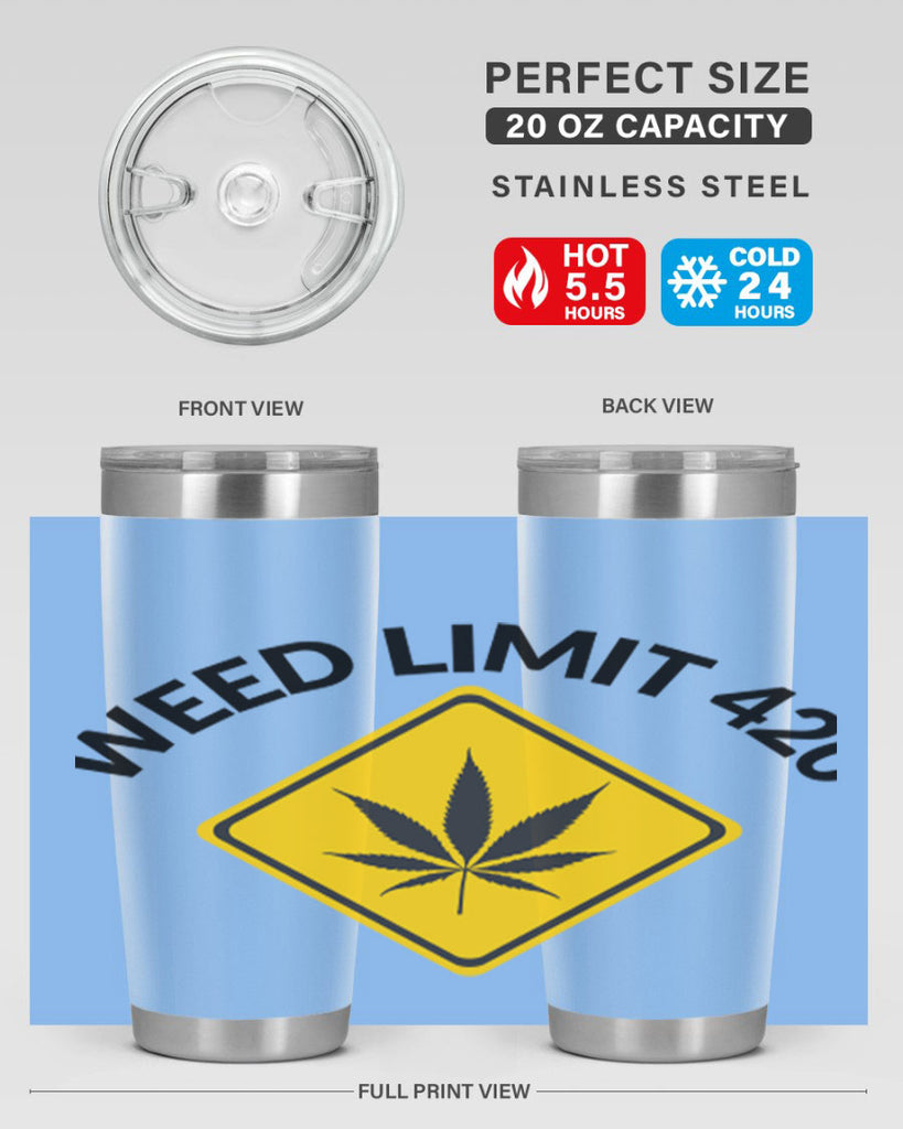 weed limit 420 a 290#- marijuana- Tumbler