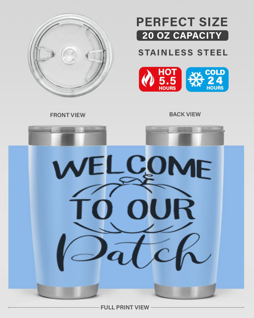 welcome to our patch 632#- fall- Tumbler