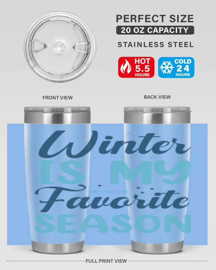 winter is my favorite season 512#- winter- Tumbler