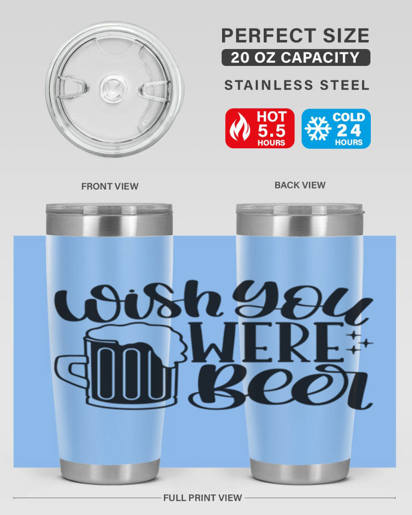 wish you were beer 15#- beer- Tumbler
