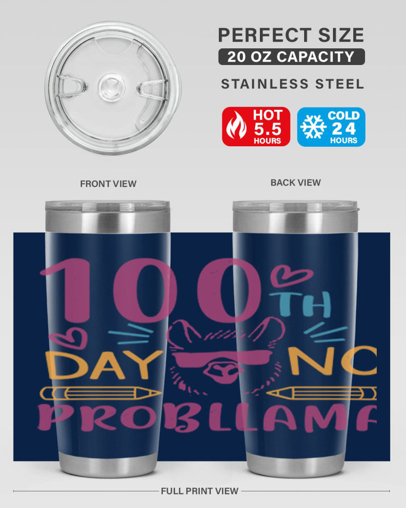 100th day no probllama 37#- 100 days of school- Tumbler