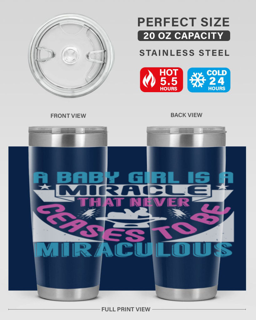 A baby girl is a miracle Style 196#- baby- tumbler