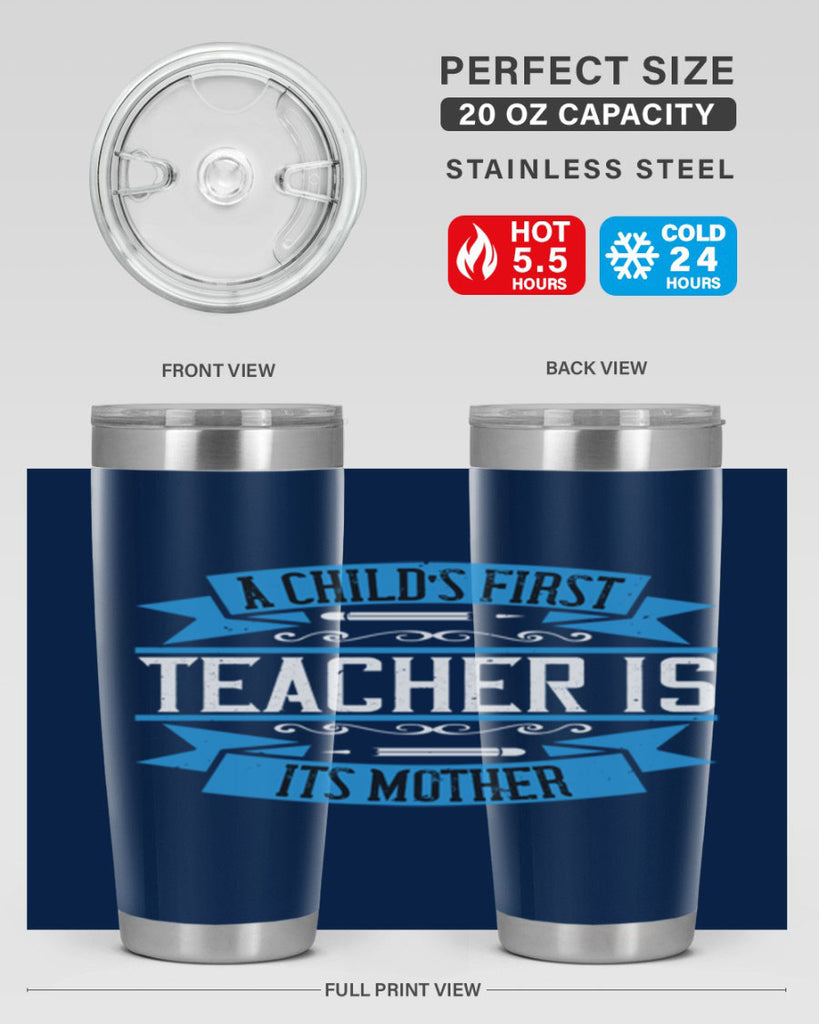 A child’s first teacher is its mother Style 113#- teacher- tumbler