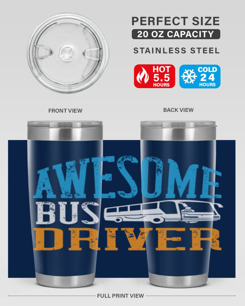 AWESOME BUS DRIVER Style 49#- bus driver- tumbler