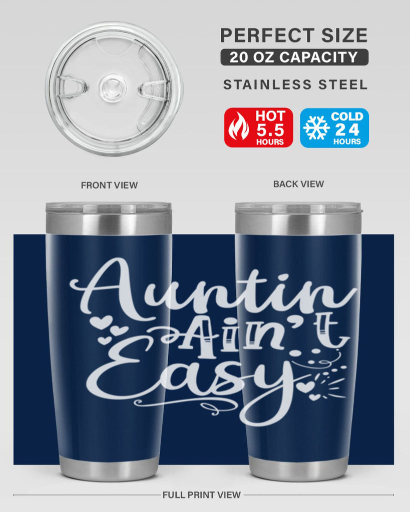 Auntin’ Ain’t Easy Style 13#- aunt- Tumbler