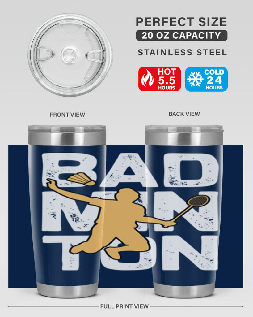 Bad 1452#- badminton- Tumbler