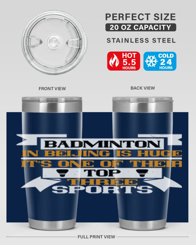 Badminton in Beijing is huge its one of their top three sports 1672#- badminton- Tumbler