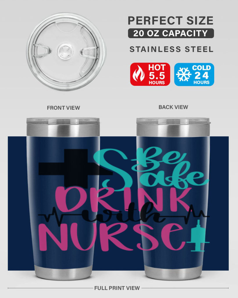 Be Safe Drink With A Nurse Style Style 223#- nurse- tumbler