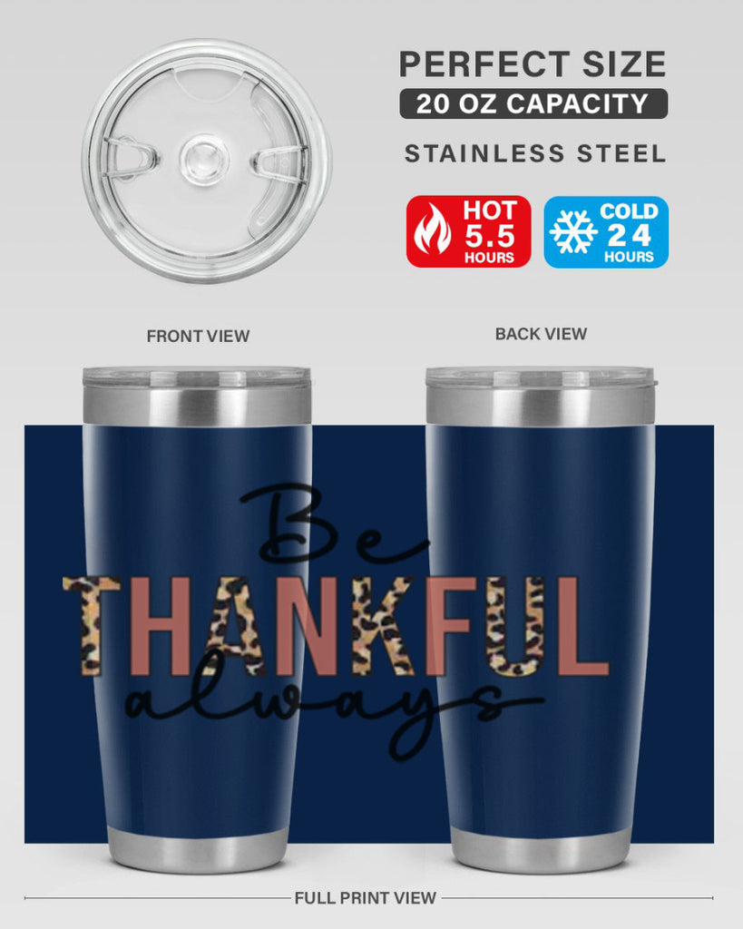 Be thankful always 42#- fall- Tumbler