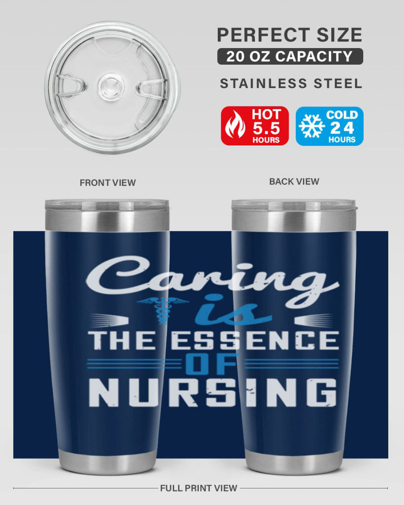 Caring is the essence of nursing Style 410#- nurse- tumbler