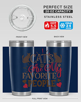Cats Are My Favorite People Style 8#- cat- Tumbler