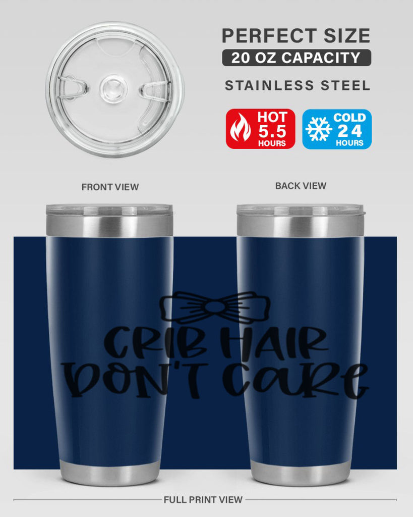 Crib Hair Dont Care Style 103#- baby- tumbler