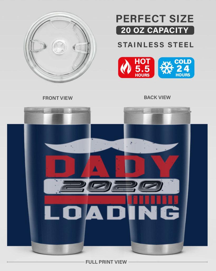 Dady Loading Style 44#- baby shower- tumbler