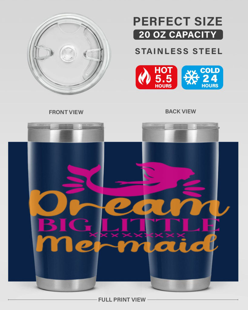 Dream Big Little Mermaid 117#- mermaid- Tumbler