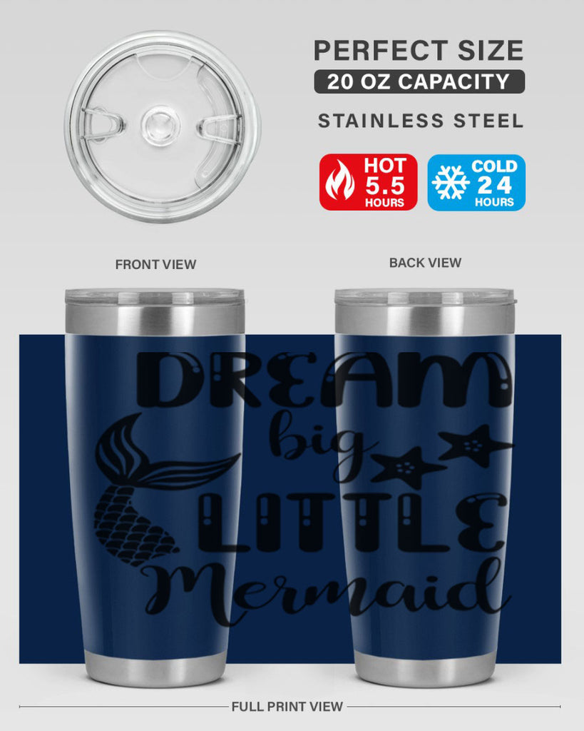 Dream big little Mermaid 131#- mermaid- Tumbler