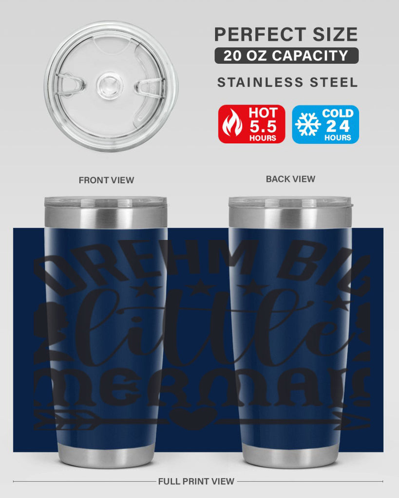 Dream big little mermaid 129#- mermaid- Tumbler