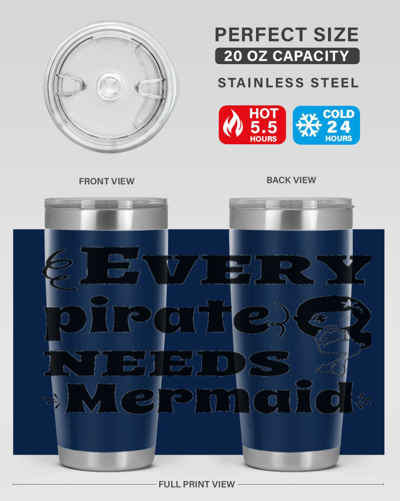 Every pirate needs Mermaid 163#- mermaid- Tumbler
