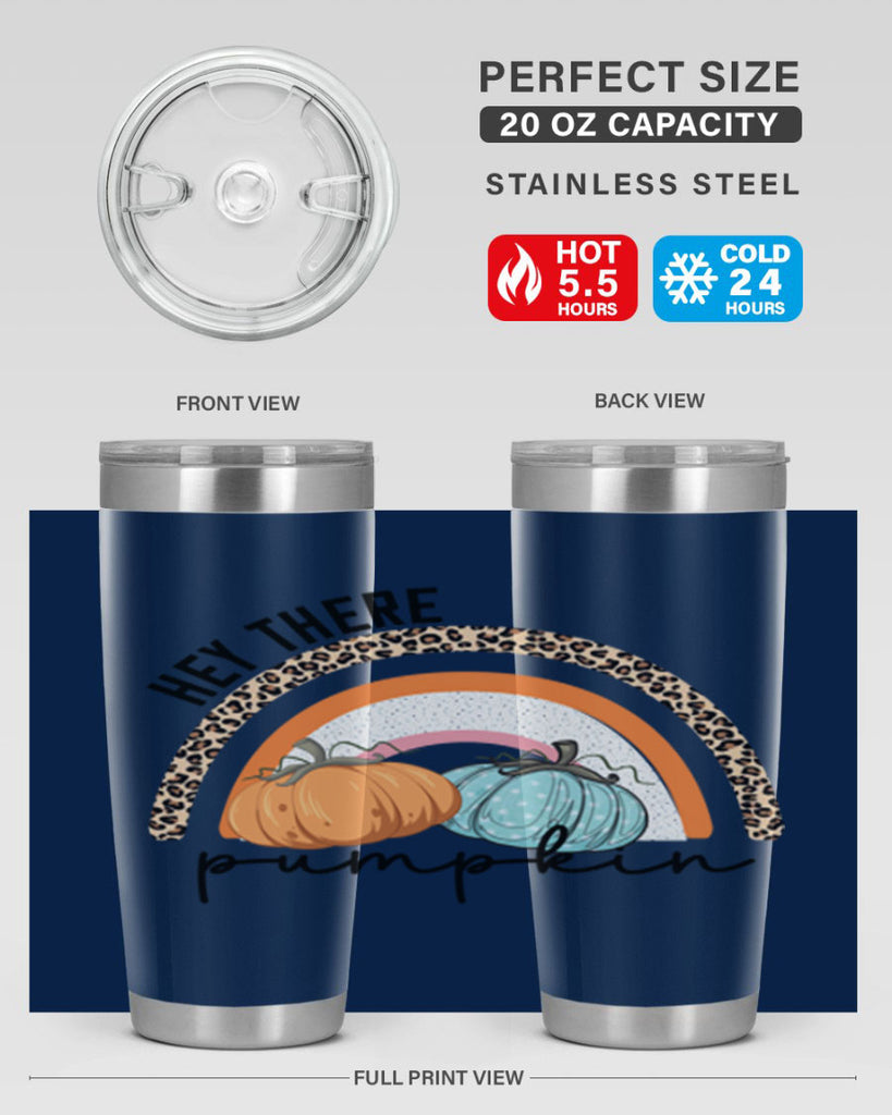 Fall Hey There Pumpkin 103#- fall- Tumbler