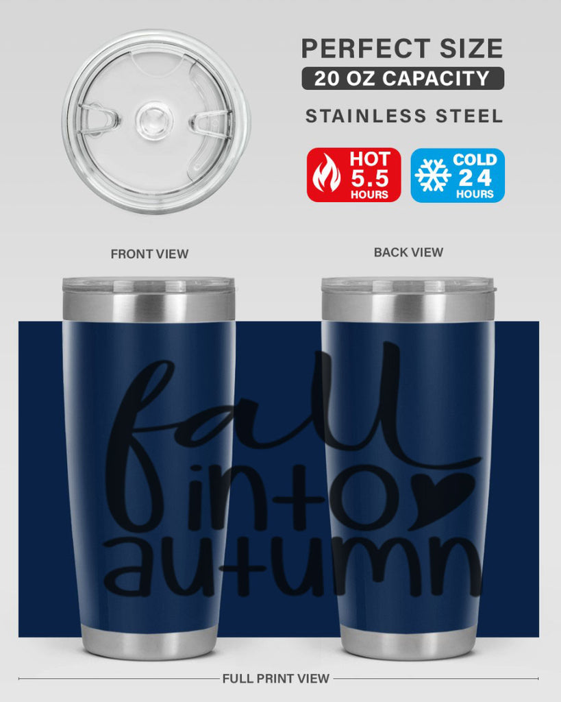 Fall Into Autumn 106#- fall- Tumbler