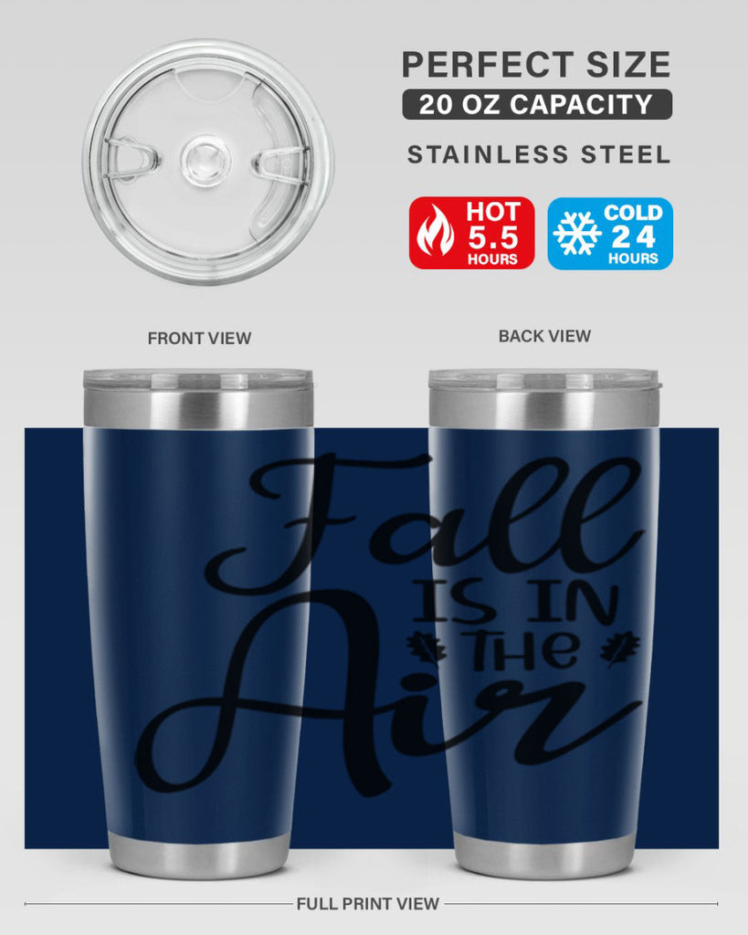 Fall Is In The Air 111#- fall- Tumbler