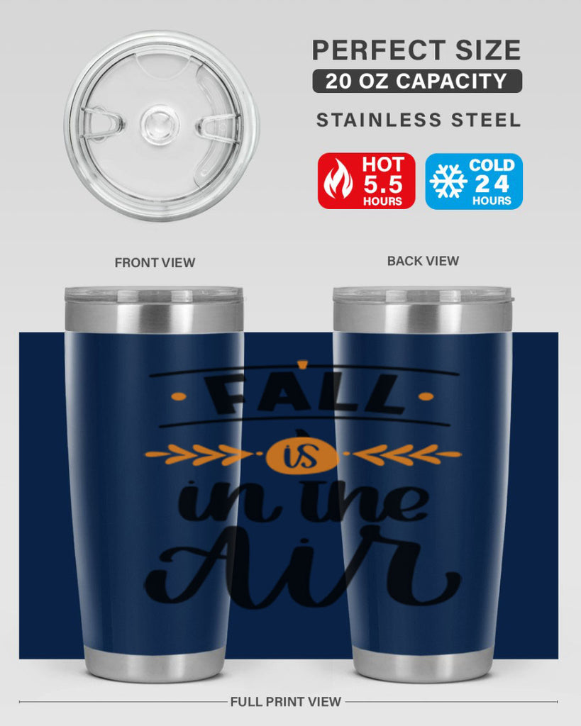 Fall Is In The Air 485#- fall- Tumbler